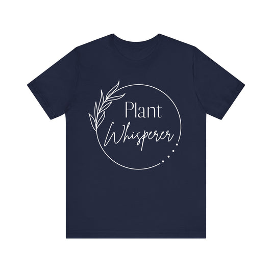 Plant Whisperer Tee