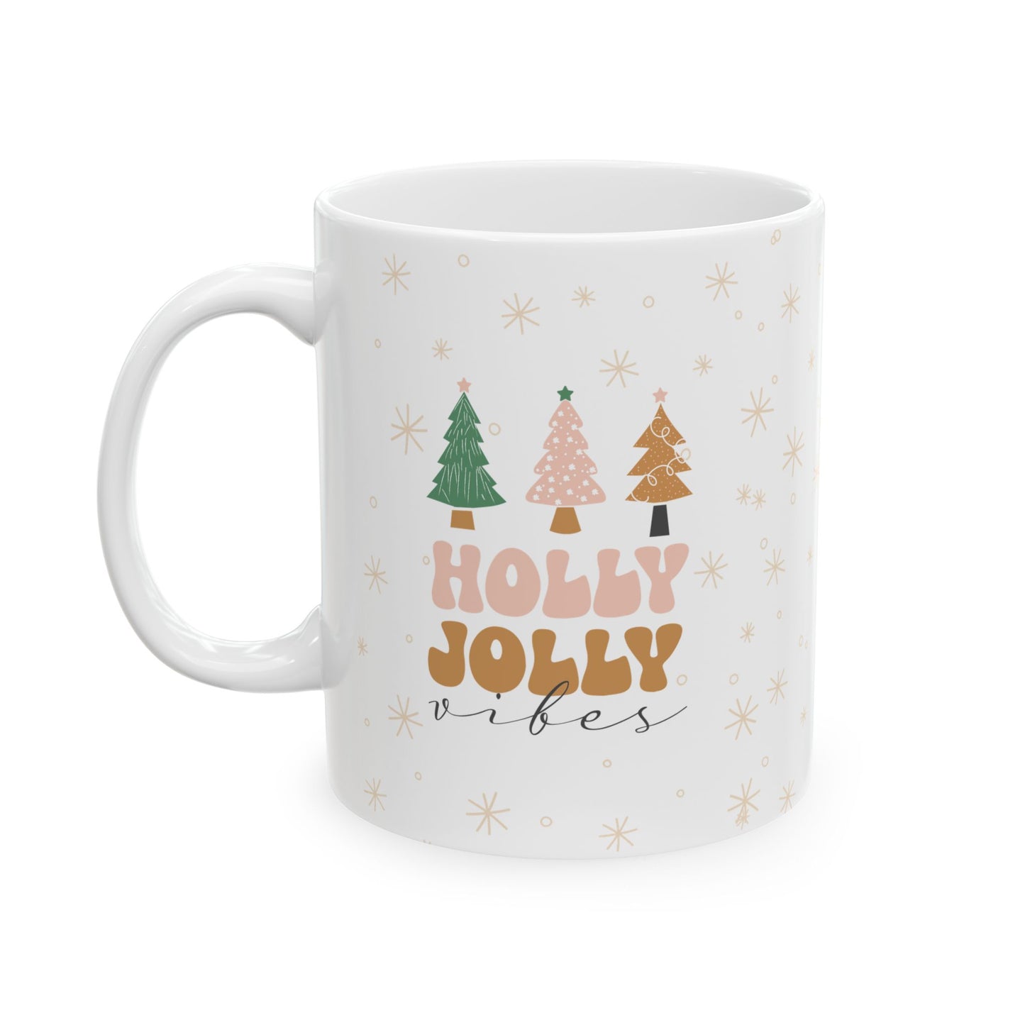 Holly Jolly Ceramic Mug, (11oz, 15oz)