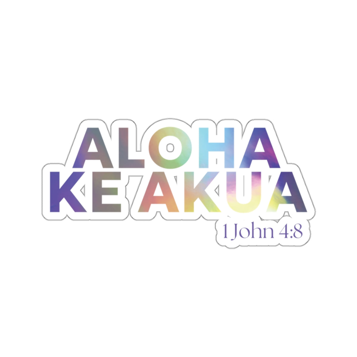 Aloha Ke Akua Gradient Sticker