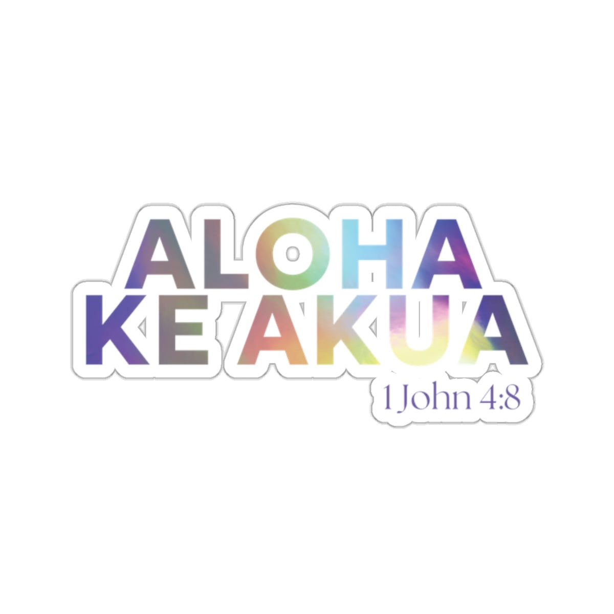 Aloha Ke Akua Gradient Sticker